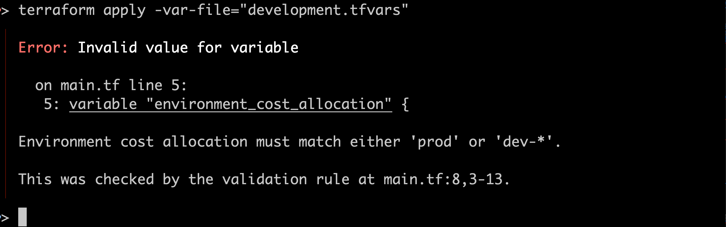 An error from terraform plan stating Environment can either be prod or dev for cost tracking purposes
